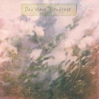 Nothing at All - Day Wave
