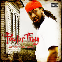 Attitude Adjuster - Pastor Troy