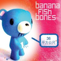 P.R.A. - Bananafishbones