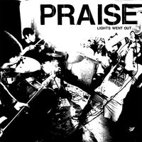 Afraid to Ask - Praise