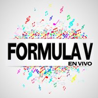 Ahora Se Que Me Quieres - Formula V