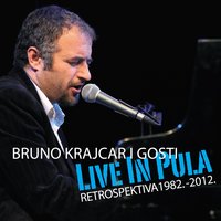 Vjeruj mi - Bruno Krajcar, Gosti, Oliver Dragojevic