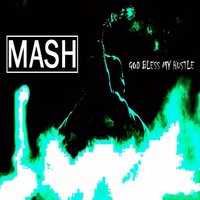Never Give It Up - Mash
