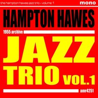 These Foolish Things - Red Mitchell, Chuck Thompson, Hampton Hawes Trio
