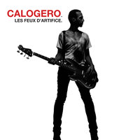 J'ai le droit aussi - Calogero