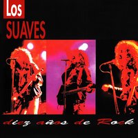 Esta Vida Me Va a Matar - Los Suaves