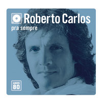 Preciso de Você - Roberto Carlos