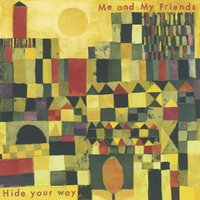 You Don't Know - Me and My Friends
