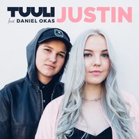 Justin - TUULI, Daniel Okas