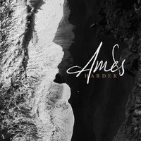 Harder - AMES