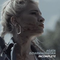 Incomplete - DZIARMA