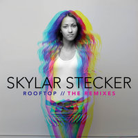 Rooftop - Skylar Stecker, Dave Audé