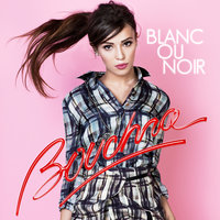 Blanc Ou Noir - Bouchra
