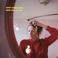 Away for All Time - Many Voices Speak