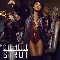 Strut - Che'Nelle