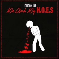 You - London Jae, T.I., Jayd Ink