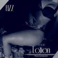 Good Lotion - Fizz