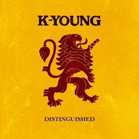 Some Kind of Way - K-Young