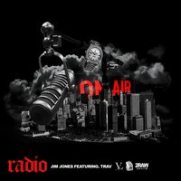 Radio - Jim Jones, Trav