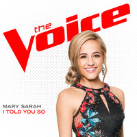 I Told You So - Mary Sarah