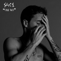 Oh no - SAC1