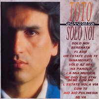 Un'estate con te - Toto Cutugno