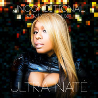 Unconditional - Ultra Naté, Cazwell