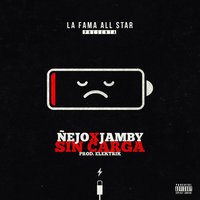 Sin Carga - Jamby El Favo, Nejo