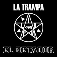 El Retador - La Trampa