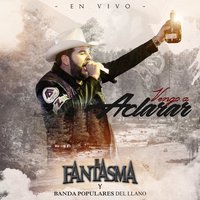 Me Enamore En Badiraguato (En Vivo) - El Fantasma