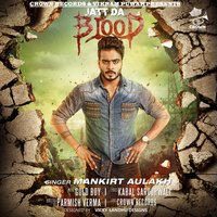 Jatt Da Blood - Mankirt Aulakh, Gold Boy