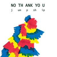 The Unbearable Purposelessness Of Being - No Thank You