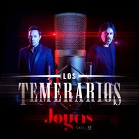 Dice Adiós Tu Mano al Viento - Los Temerarios