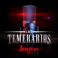 Fue un Juego - Los Temerarios