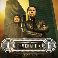 Definitivamente Ya No Estoy Enamorado - Los Temerarios