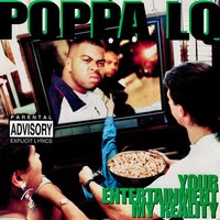 Die Like a Gee or Live Like a Trick - Poppa Lq