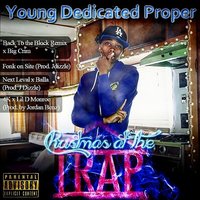 Next Level - Balla, Young Dedicated Proper