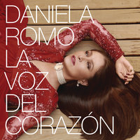 La Libertad del Corazón - Daniela Romo