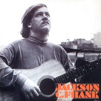 I Want To Be Alone (Dialogue) - Jackson C. Frank