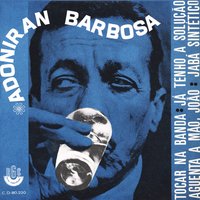 Tocar Na Banda - Adoniran Barbosa