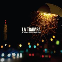 Clavel del Aire - La Trampa