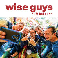 Der Rock 'n' Roll ist tot - Wise Guys