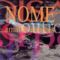 Se Não Se - Arnaldo Antunes