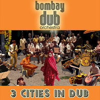 Bombay Dub Orchestra