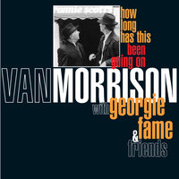 Your Mind Is On Vacation - Van Morrison
