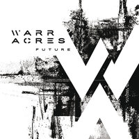 Chains We Wore - Warr Acres