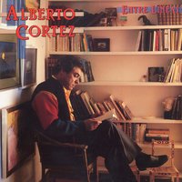 No te juntes con ellos - Alberto Cortez