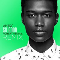 So Good - Amery, Robert Abigail