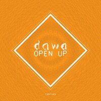 Open Up - Dawa