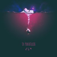 Di Makatulog - Sud